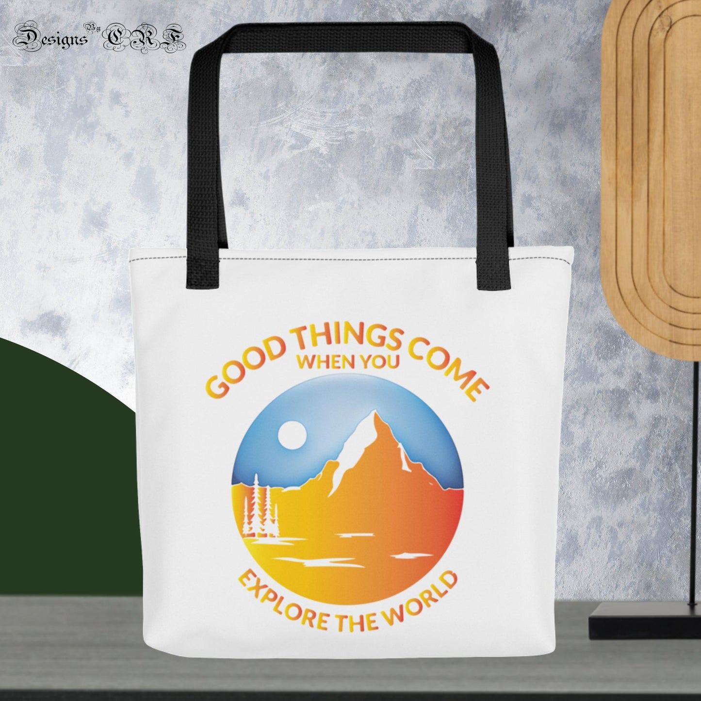 "Good Things Come" Tote bag - Designs By CRF