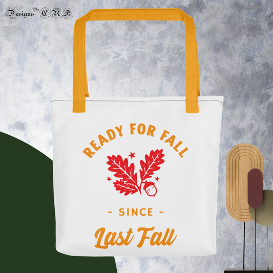 "Ready For Fall" Tote bag - Designs By CRF