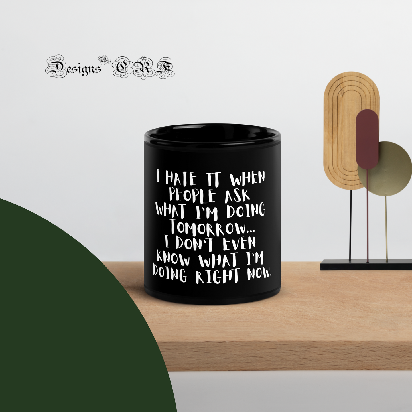 Don't Ask Me What I'm Doing Black Glossy Mug - Designs By CRF