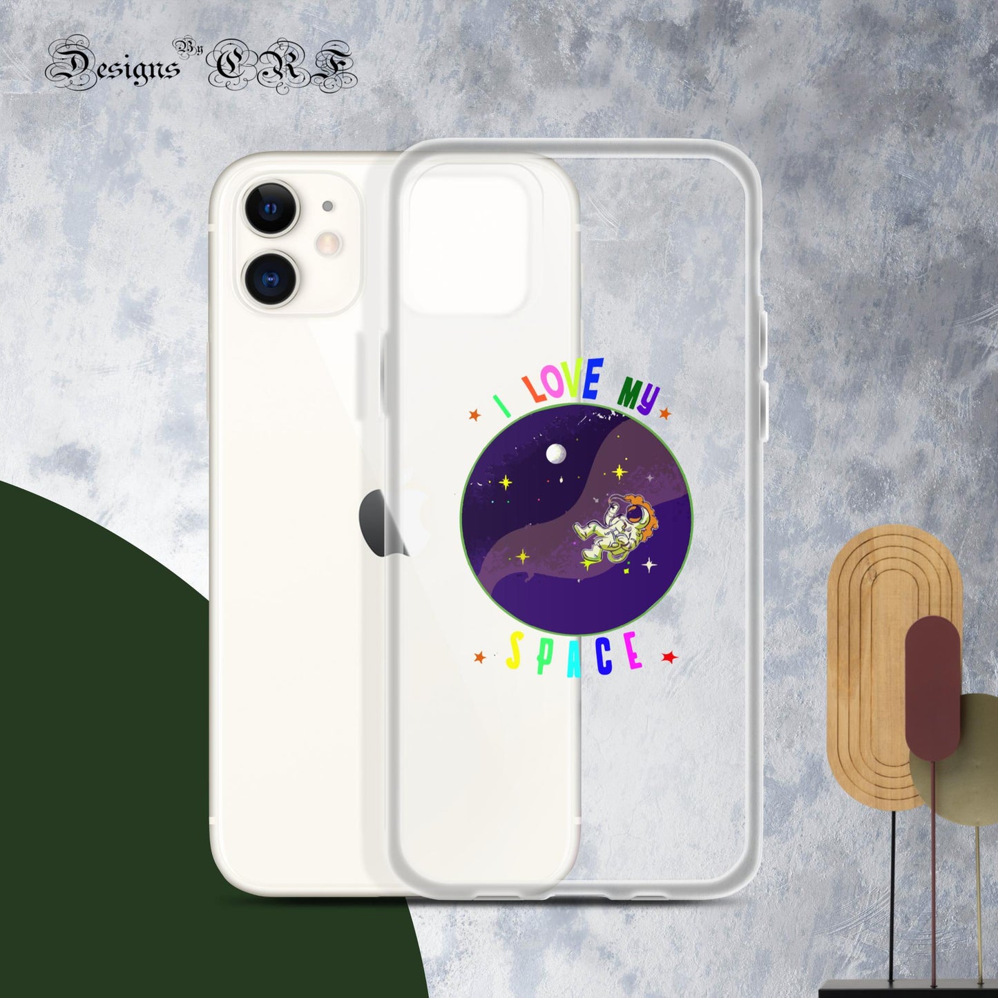 "I Love My Space" Clear Case for iPhone® - Designs By CRF