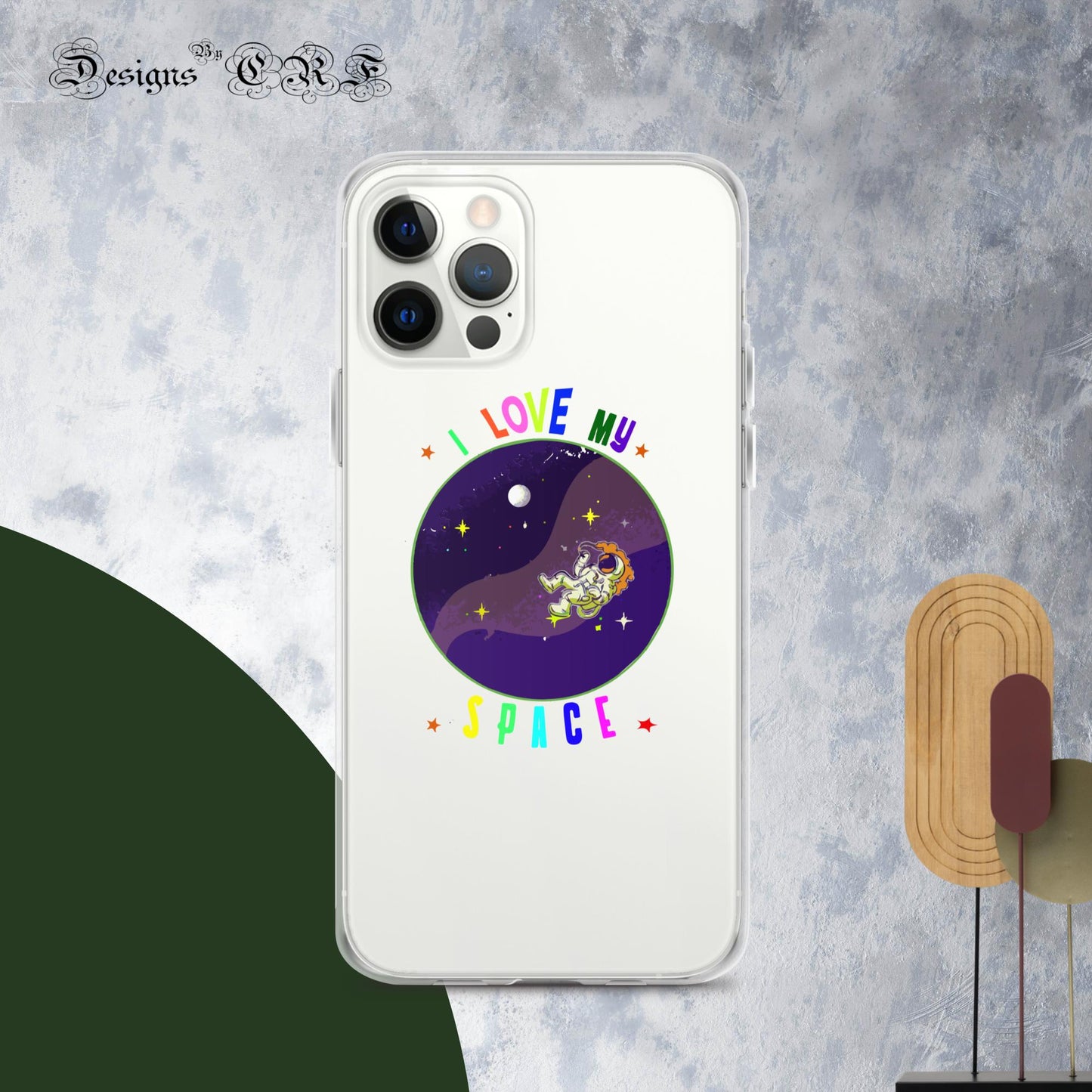 "I Love My Space" Clear Case for iPhone® - Designs By CRF