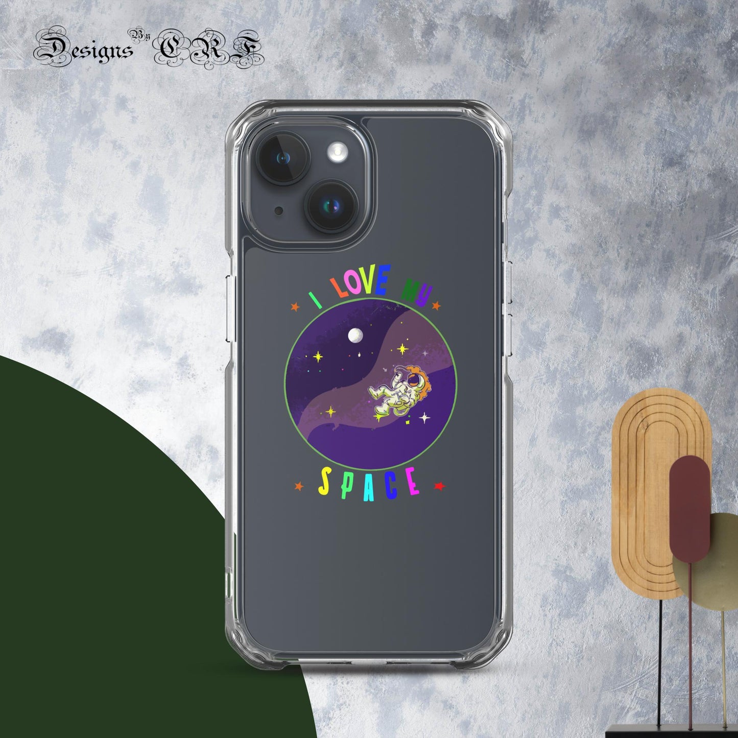 "I Love My Space" Clear Case for iPhone® - Designs By CRF