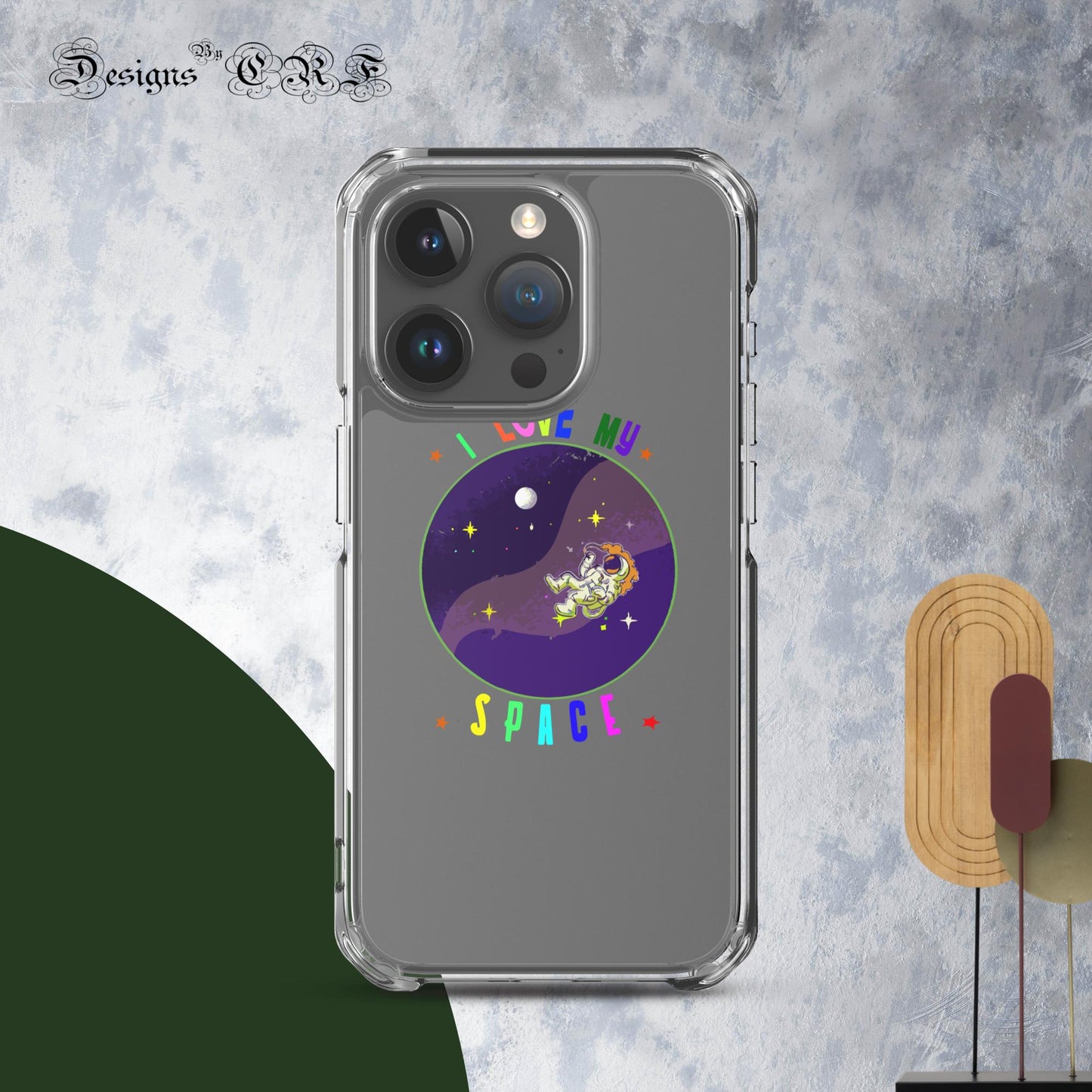 "I Love My Space" Clear Case for iPhone® - Designs By CRF