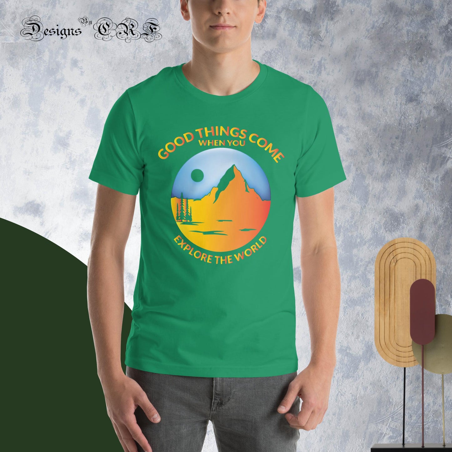 "Good Things Come" Unisex t-shirt - Designs By CRF