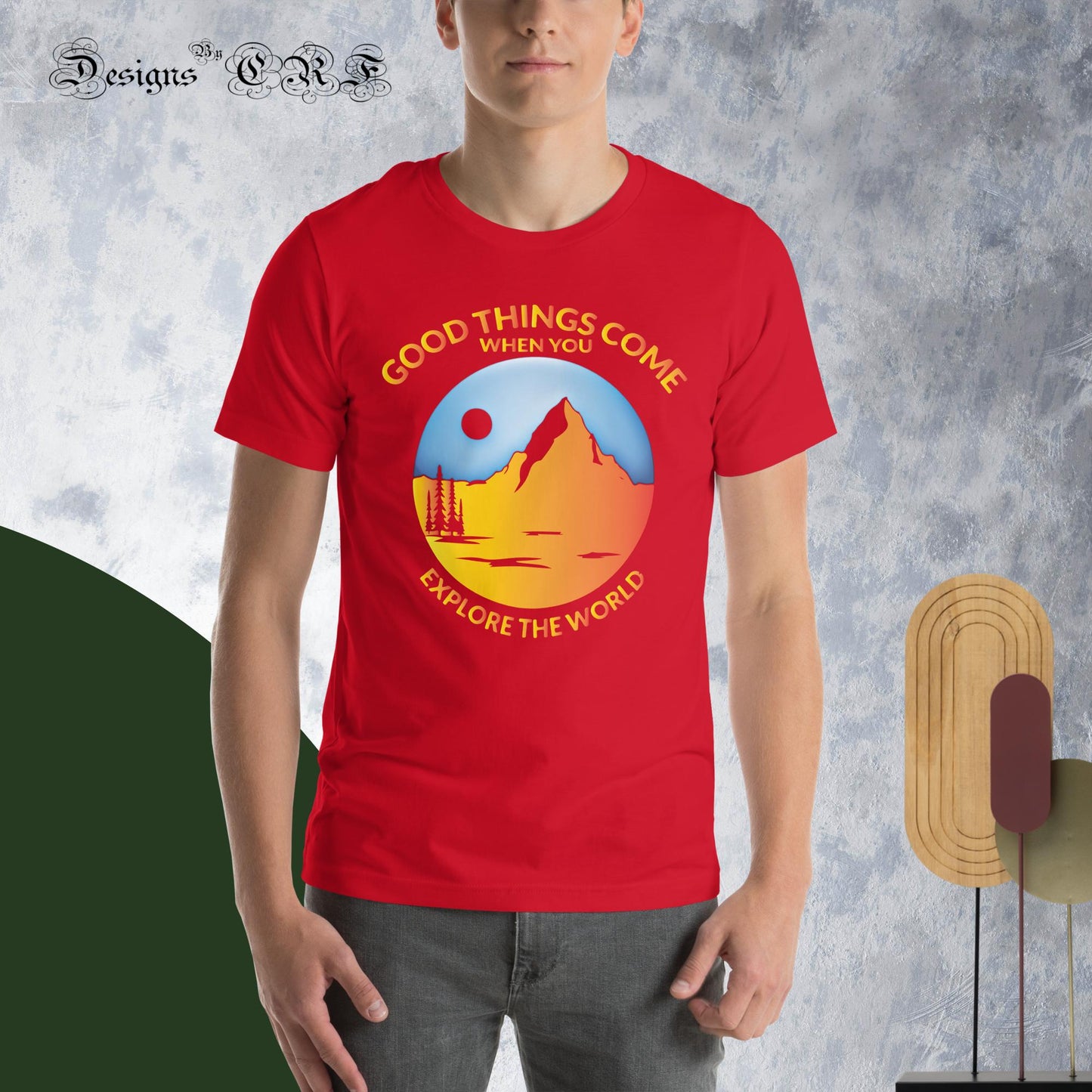 "Good Things Come" Unisex t-shirt - Designs By CRF