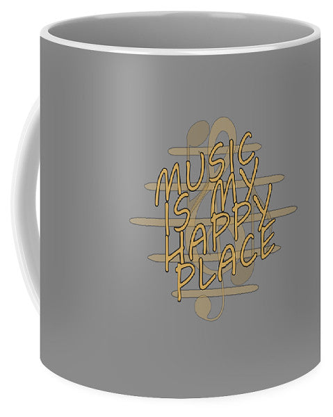 Music Is My Happy Place 2 - Mug Designs By CRF