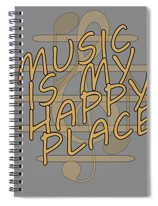 Music Is My Happy Place 2 - Spiral Notebook Designs By CRF