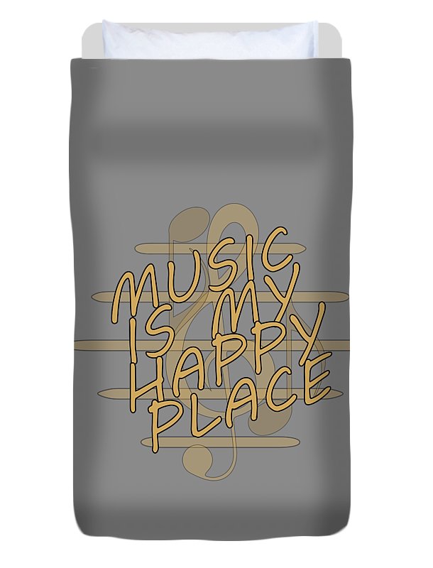 Music Is My Happy Place 2 - Duvet Cover Designs By CRF