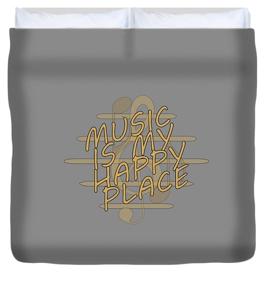 Music Is My Happy Place 2 - Duvet Cover Designs By CRF