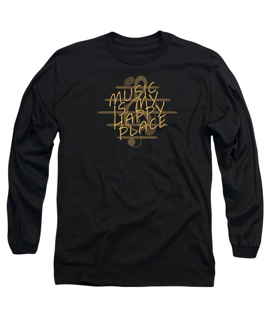 Music Is My Happy Place 2 - Long Sleeve T-Shirt Designs By CRF