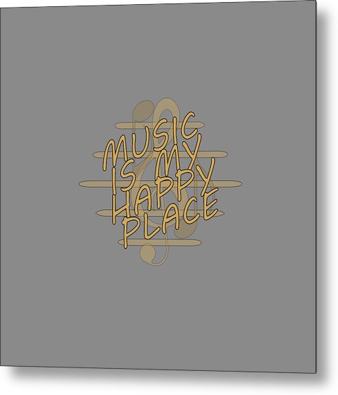 Music Is My Happy Place 2 - Metal Print Designs By CRF