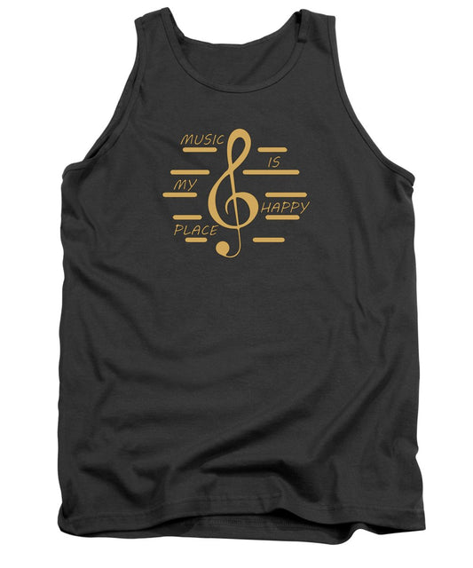 Music Is My Happy Place - Tank Top Designs By CRF