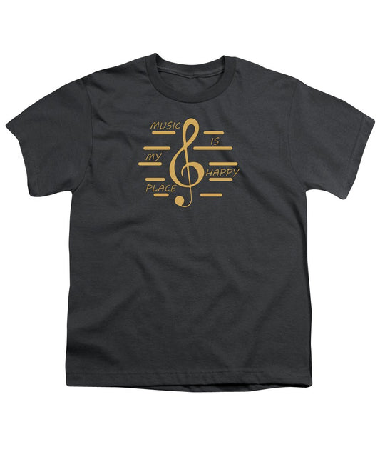 Music Is My Happy Place - Youth T-Shirt Designs By CRF